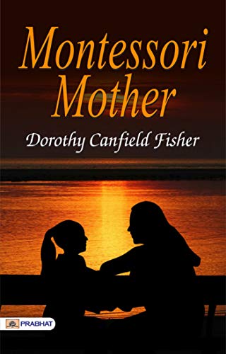 Montessori Mother (English Edition)