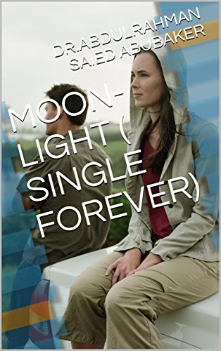 MOON-LIGHT ( SINGLE FOREVER) (English Edition)