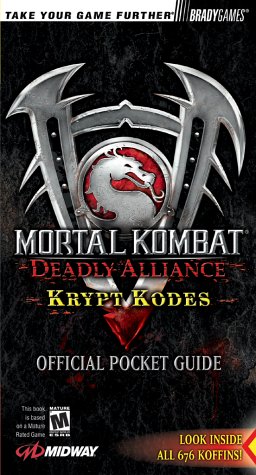 Mortal Kombat®: Deadly Alliance™ Official Krypt Kodes (Brady Games)
