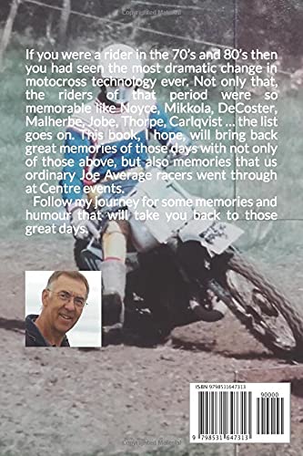 Motocross Rider - 1977, Part 2: ... The Evo Years and Beyond