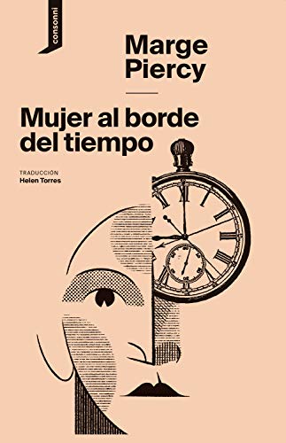 Mujer al borde del tiempo (El origen del mundo nº 5)