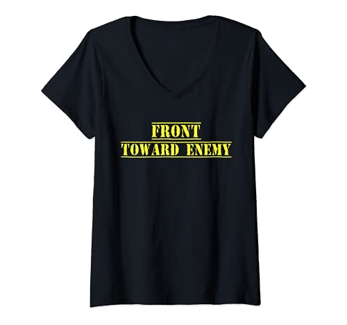 Mujer Front Toward Enemy Military Claymore Mine Front Toward Enemy Camiseta Cuello V