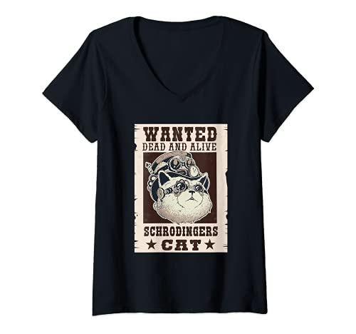 Mujer Gato de Schrodinger Wanted Dead Or Alive para físicos Camiseta Cuello V