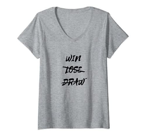 Mujer Just Win - Nunca pierda o sorteo - Perder no es una opción Camiseta Cuello V