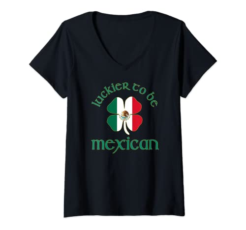 Mujer Luckier to be Mexican St. Patrick's Day 4 Leaf Clover Bandera Camiseta Cuello V