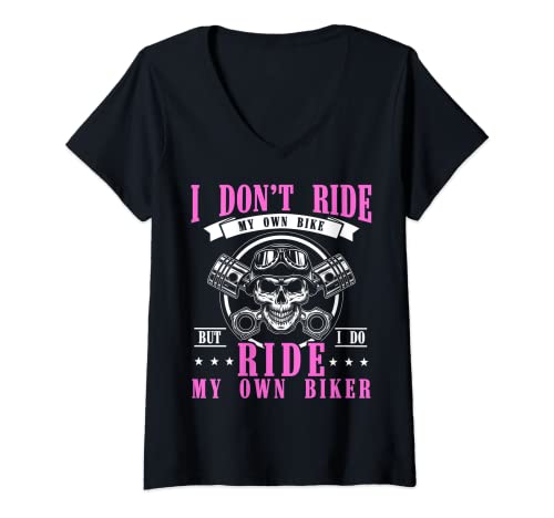 Mujer No monto en mi propia bicicleta, pero hago montar mi propio humor motorista Camiseta Cuello V