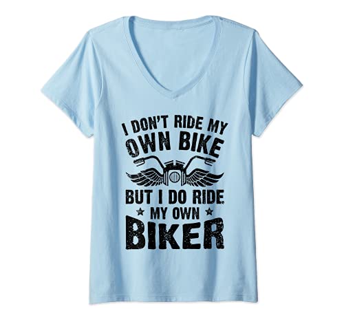 Mujer No monto mi propia bicicleta pero monto mi propio motorista divertido Camiseta Cuello V