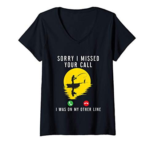 Mujer Sorry I Missed Your Call was On Other Line Funny Fishing Camiseta Cuello V