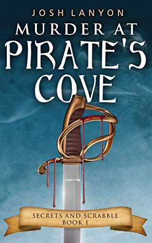 Murder at Pirate's Cove: An M/M Cozy Mystery (Secrets and Scrabble Book 1) (English Edition)