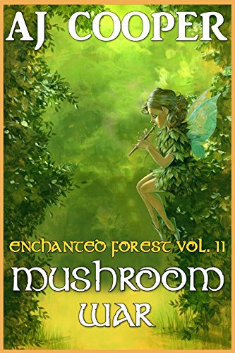 Mushroom War (Enchanted Forest Book 2) (English Edition)