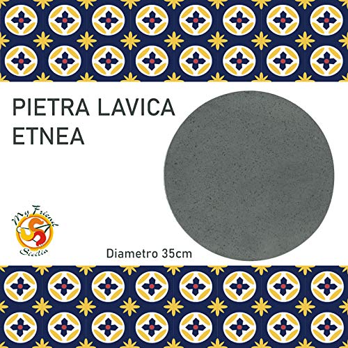 MY FRIEND SICILIA - Piedra volcánica etnea para pizza - Redonda Diámetro 35 cm - Cocción sana y natural (piedra volcánica) - Ideal para horno Smeg Pizza