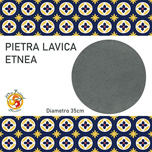 MY FRIEND SICILIA - Piedra volcánica etnea para pizza - Redonda Diámetro 35 cm - Cocción sana y natural (piedra volcánica) - Ideal para horno Smeg Pizza