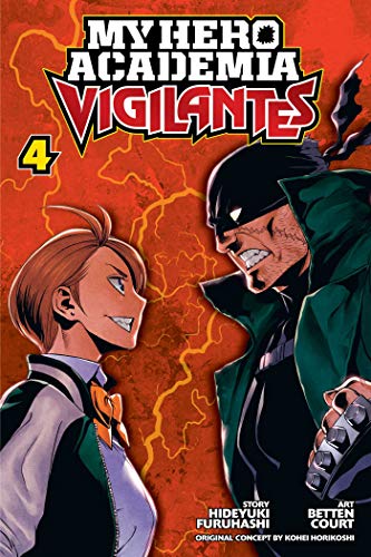 My Hero Academia: Vigilantes, Vol. 4 (My hero academia vigilantes, 4)