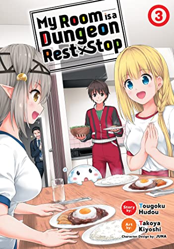 MY ROOM IS DUNGEON REST STOP 03 (My Room is a Dungeon Rest Stop (Manga))