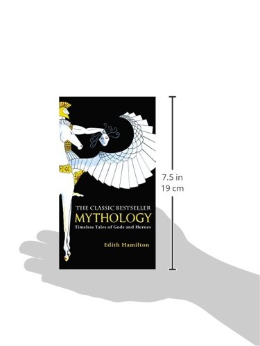 Mythology: Timeless Tales of Gods and Heroes, 75th Anniversary Illustrated Edition