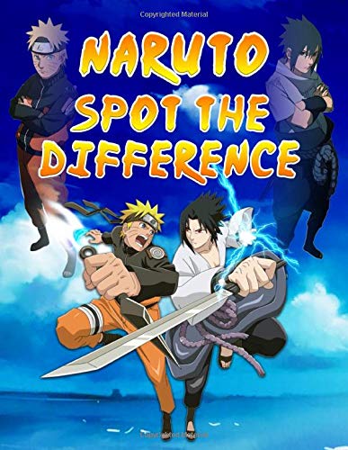 Naruto Spot The Difference: Relaxing Naruto Activity Picture Puzzle Books For Adults