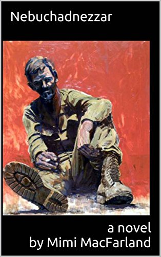 Nebuchadnezzar: a novel (English Edition)