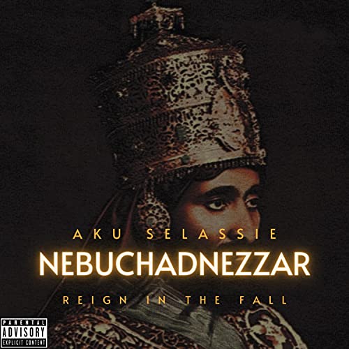 Nebuchadnezzar [Explicit]