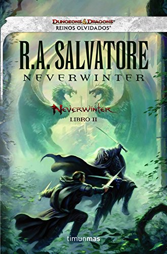 Neverwinter nº 02/04 Neverwinter: Reinos Olvidados. Libro II