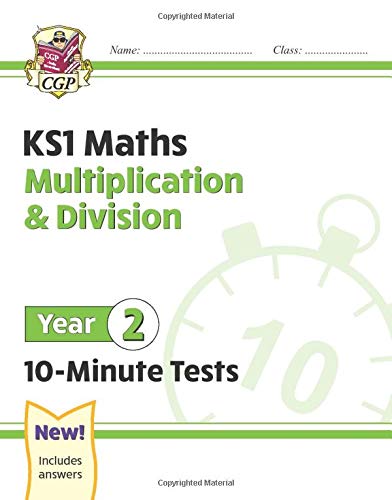 New KS1 Maths 10-Minute Tests: Multiplication & Division - Year 2