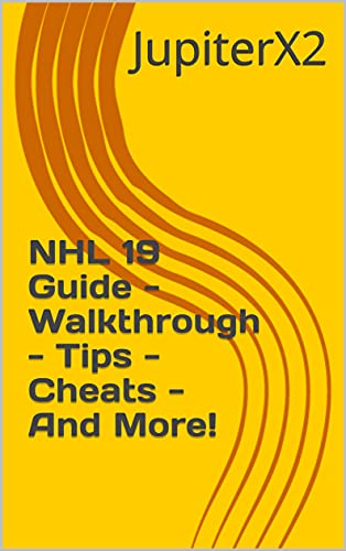 NHL 19 Guide - Walkthrough - Tips - Cheats - And More! (English Edition)
