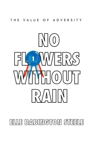 No Flowers Without Rain: The Value of Adversity