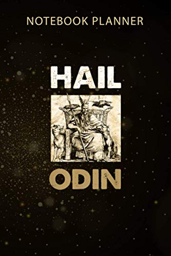 Notebook Planner Hail Odin Viking Thor Midgard Norse Valhalla Wotan Vintage: Organizer, Monthly, Agenda, Menu, Business, Gym, 114 Pages, 6x9 inch