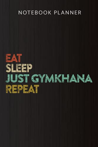 Notebook Planner No Eat Sleep Repeat Just Gymkhana Motorsport pretty: 6x9 in ,Menu,Diary,Journal,To Do,To Do,College,Daily,Personal Budget,Gym