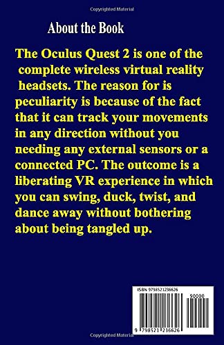 Oculus Quest 2 User Guide: Beginner To Expert Guide 2021: Oculus Quest 2 user guide, the most fascinating user guide, with the best tips and tricks for beginners in 2021