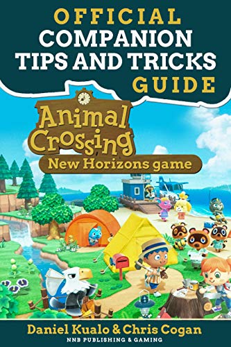 Official Companion Tips And Tricks Guide: Animal Crossing New Horizons 2.0 Game (Animal Crossing New Horizons Guides) (English Edition)