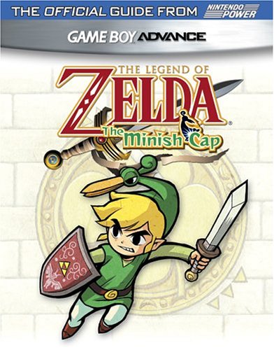 Official Nintendo The Legend of Zelda: Minish Cap Player's Guide