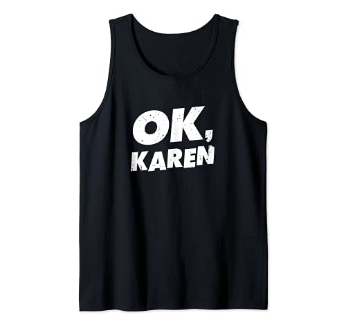 Ok Karen Déjame Hablar Con El Gerente Meme Divertido Camiseta sin Mangas