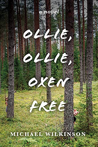 Ollie, Ollie, Oxen Free (English Edition)