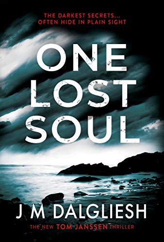 One Lost Soul: A chilling British detective crime thriller (The Hidden Norfolk Murder Mystery Series Book 1) (English Edition)
