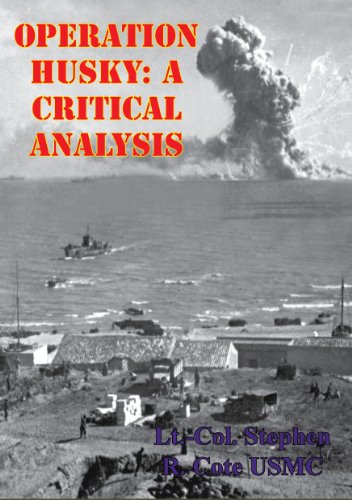 Operation HUSKY: A Critical Analysis (English Edition)