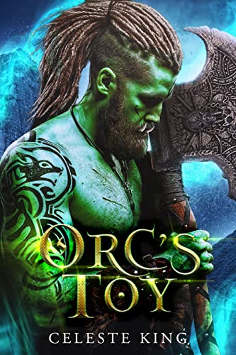 Orc's Toy: A Monster Romance (Orc Warriors of Protheka Book 1) (English Edition)