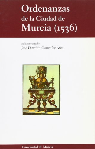 Ordenanzas de la Ciudad de Murcia (1536)