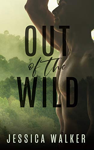 Out of the Wild: A Forbidden Romance (English Edition)