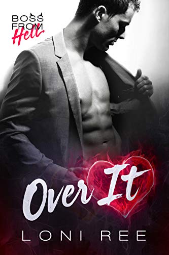 Over It (Boss from Hell Book 1) (English Edition)