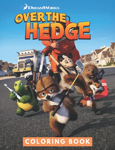 Over the Hedge Coloring Book: JUMBO Coloring Book For Kids | Ages 2-13+ Over the Hedge Colouring Book Gift For Children, Christmas Gift