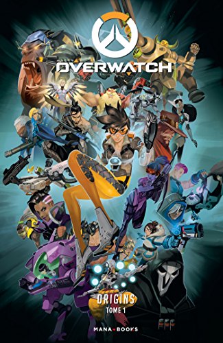 Overwatch Origins T01 (French Edition)