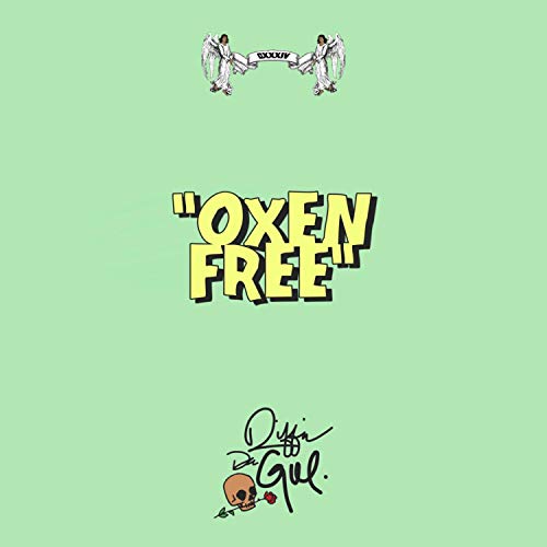 Oxen Free [Explicit]