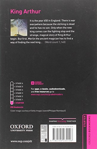 Oxford Bookworms Starter. King Arthur: Starter (250 headwords)