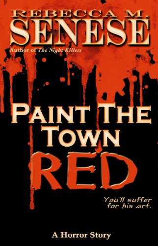 Paint the Town Red: A Horror Story (English Edition)