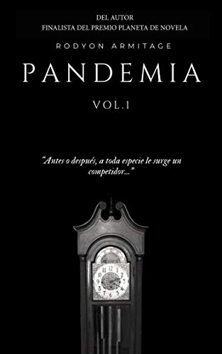 Pandemia: Vol. 1