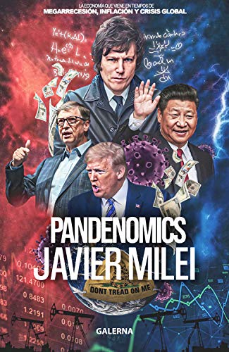 Pandenomics: La economía que viene en tiempos de megarrecesión, inflación y crisis global