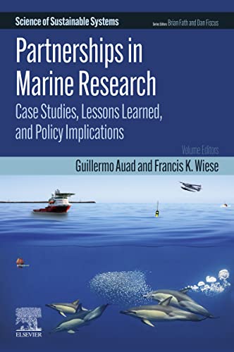 Partnerships in Marine Research: Case Studies, Lessons Learned, and Policy Implications (English Edition)
