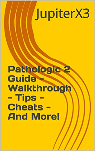 Pathologic 2 Guide - Walkthrough - Tips - Cheats - And More! (English Edition)