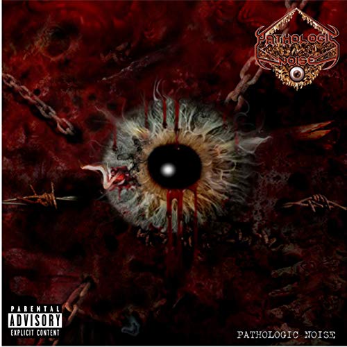 Pathologic Noise [Explicit]