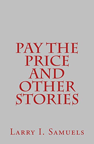 Pay the Price and Other Stories (English Edition)